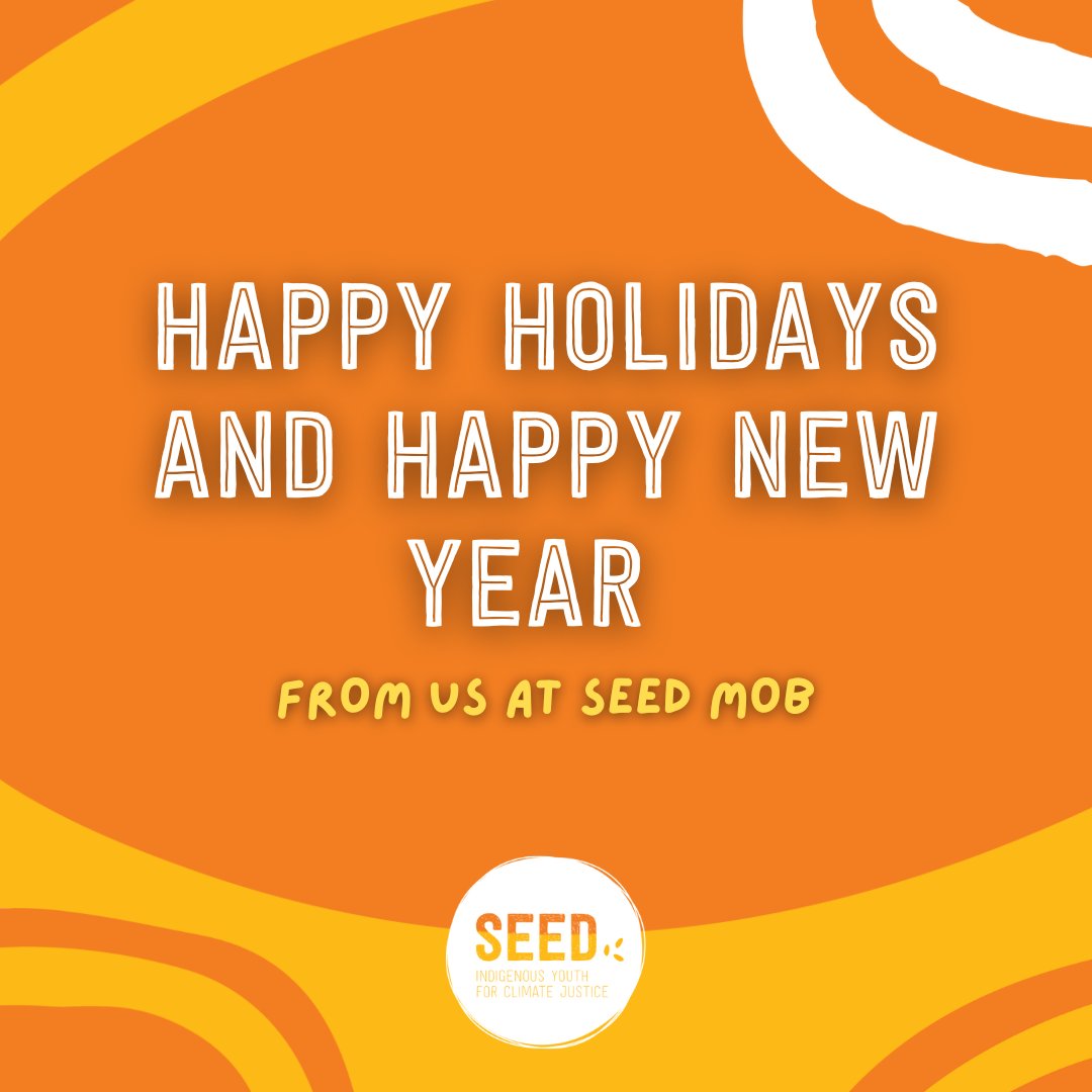 Happy Holidays and Happy New Year from us at Seed Mob
2022 has been a huge year becoming our own organisation, we want to say thank you for being a part of this journey. 

We look forward to working alongside you in 2023.
#seedmob