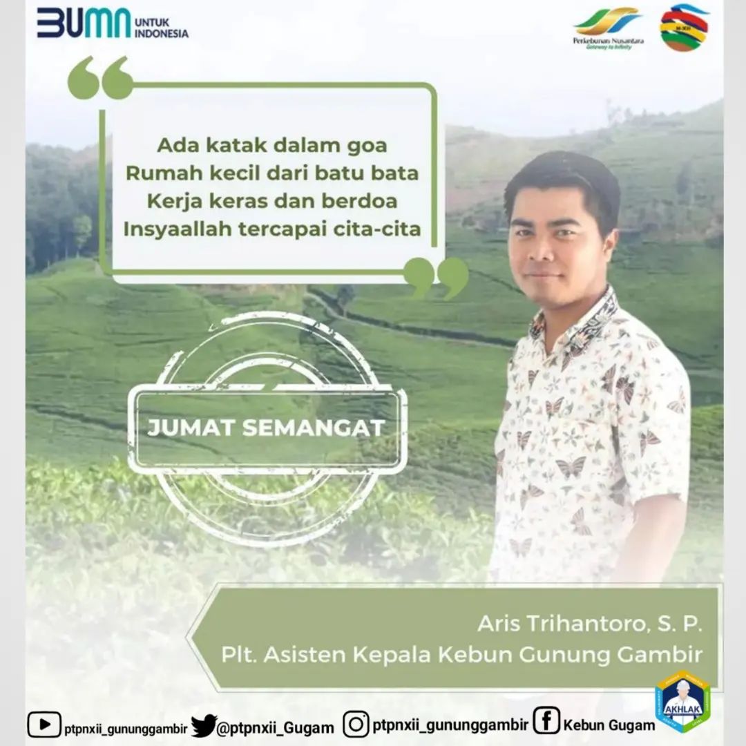 FarhanMadun's tweet photo. #KawanRolas!!!
Kali ini pantun motivasi untuk kita semua
datang dari Bapak Aris Trihantoro selaku
Plt. Asisten Kepala Kebun Gunung
Gambir.
Ada katak dalam goa
Rumah kecil dari batu bata
Kerja keras dan berdoa
Insyaallah tercapai cita-cita
Buat #KawanRolas yang lagi struggle https://t.co/axT9RnbEX1