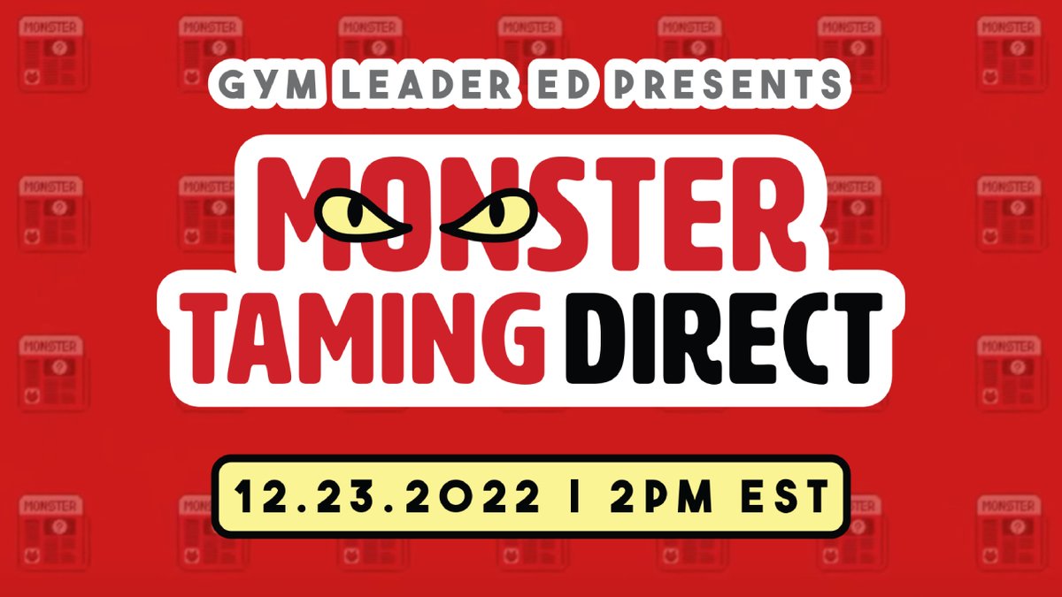 GymLeaderEd's tweet photo. Here We Go! See you guys tomorrow, December 23rd, 2022 at 2PM EST for the Premiere of the very first #MonsterTamingDirect ! 

Share this link with your friends and don't forget to GET HYPED! 

#MonsterTaming #GymLeaderEd #Direct #IndieGames #IndieGaming 

https://t.co/A6ZJo4OmCp https://t.co/oxHIJZW4vY