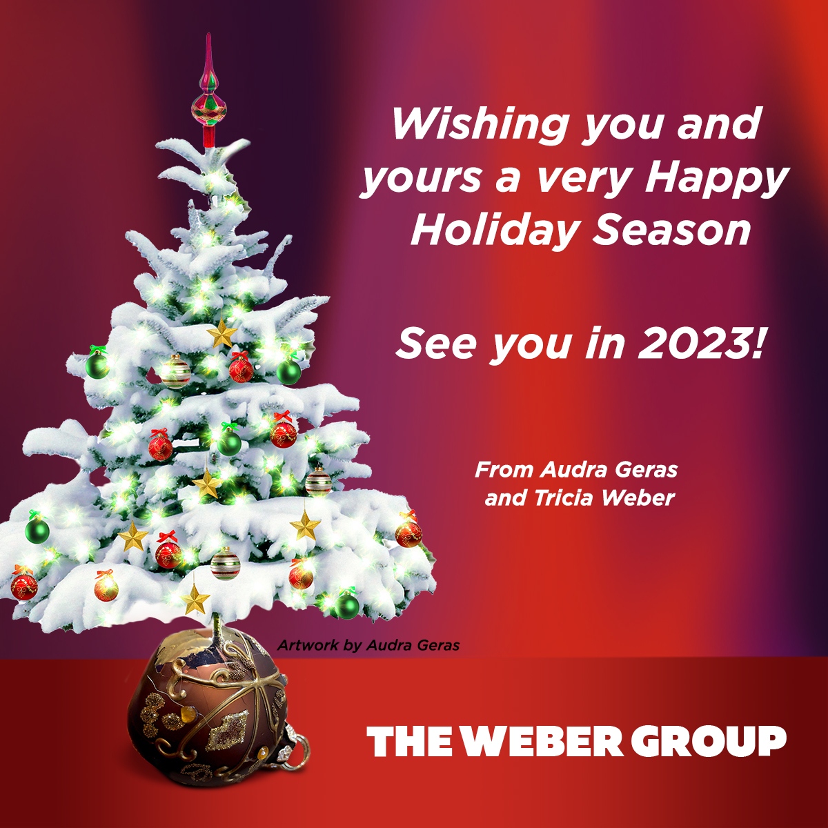 TheWeberGroup's tweet photo. Wishing you and yours a very HappyHoliday Season...See you in 2023! 🌲❄️💫

#TWG #HappyHolidays #ArtRep #BiomedicalArt #AudraGeras https://t.co/ABuEAa1pY7