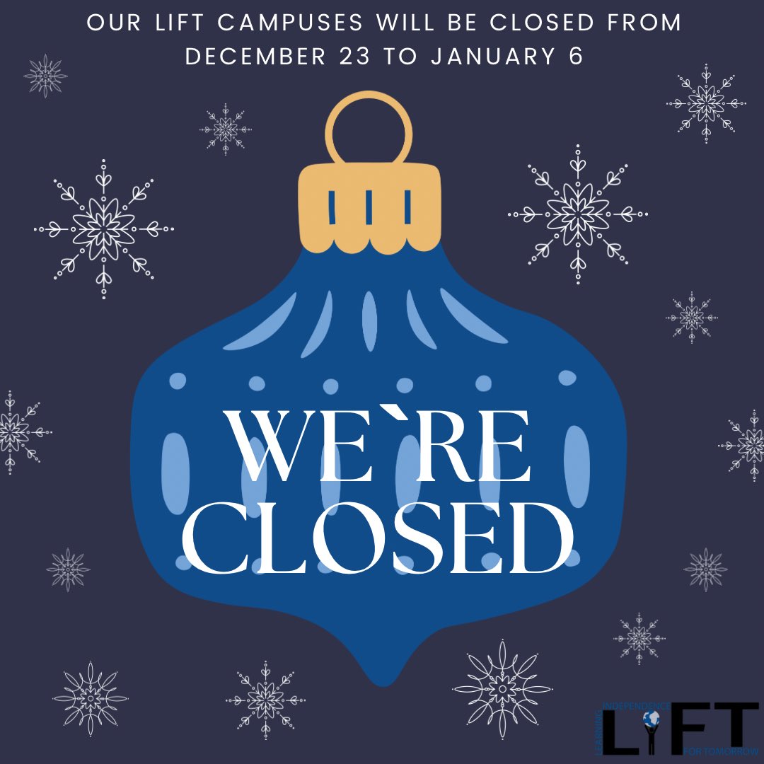 Our LiFT campuses will be closed from December 23rd to January 6th. We will reopen on Monday, January 9th.

Wishing you a joyous holiday season with those you love the most!💙  
#Neurodiversity #nonprofit #education #school