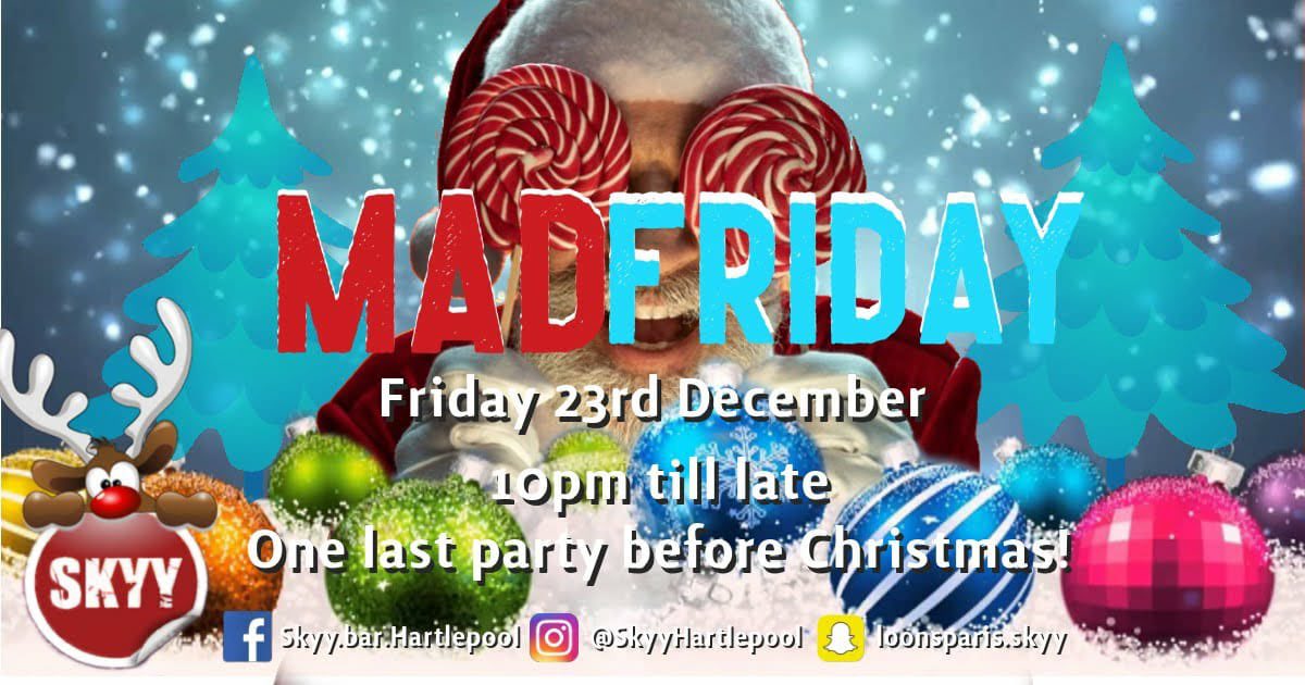 SkyyHartlepool's tweet photo. Tomorrow! 🎅🏻🥂 #fridaynight #feelgoodfriday #madfriday #blackfriday #festive https://t.co/4vqwOLFn5t
