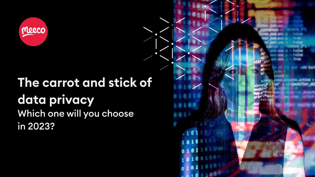 The carrot and stick of data privacy Which one will you choose in 2023? @meeco_me We’re closing out this year with some important reflections from @victoriajane on the growing global concern over #data #privacy + options to champion your customers in 2023! Enjoy holiday 📖👇