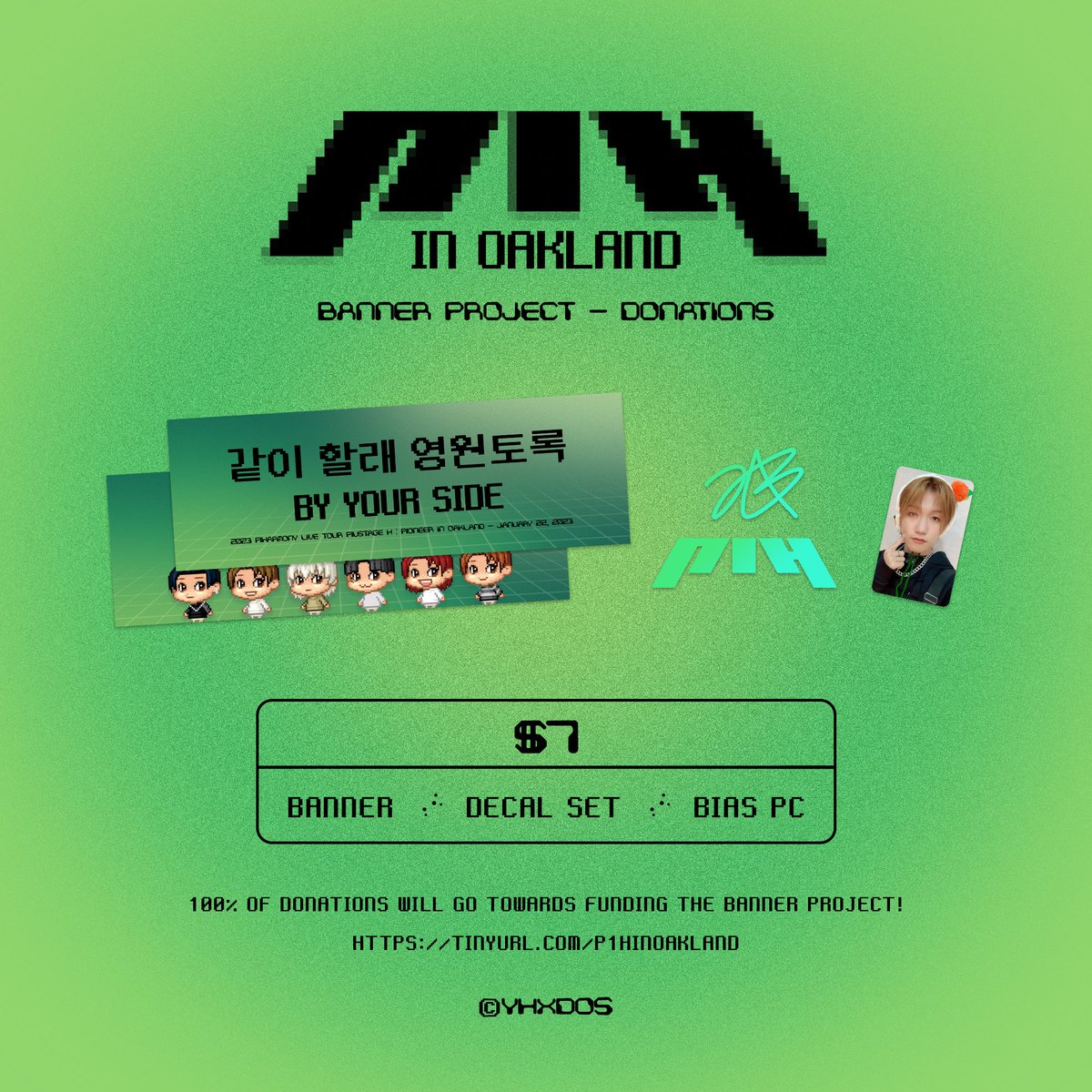 yhxdos's tweet image. P1USTAGE H : P1ONEER IN OAKLAND 
🕹 BANNER PROJECT 🎮

Bay Area P1ECE it’s time to play with our BFFs P1H! 

Hi besties, @MiniMagicHour and I will be hosting a banner project for P1HARMONY’S Oakland show!