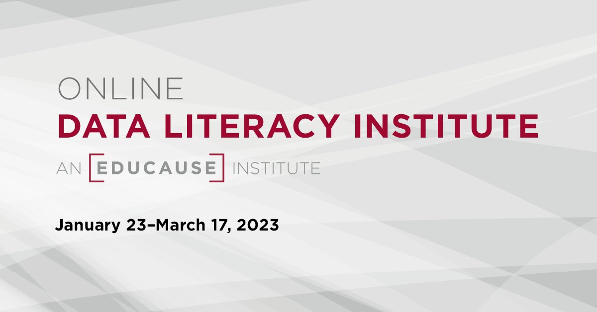 educause's tweet photo. The EDUCAUSE Data Literacy Institute is designed to empower higher education professionals at all levels to use data confidently. Register for this Institute starting January 23! https://t.co/rMIwBjTj2M https://t.co/32zRNTfMXW