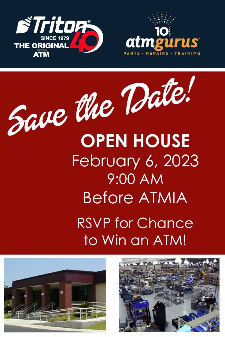 Haven’t RSVPed for the #TritonATMs Open House yet? Click here buff.ly/3HkbydI for a chance to win an #ATM, tour the only #ATMManufacturing plant in the US, meet our staff and have lunch before heading to #ATMIA2023 in #NewOrleans. #usmade #atmindustry