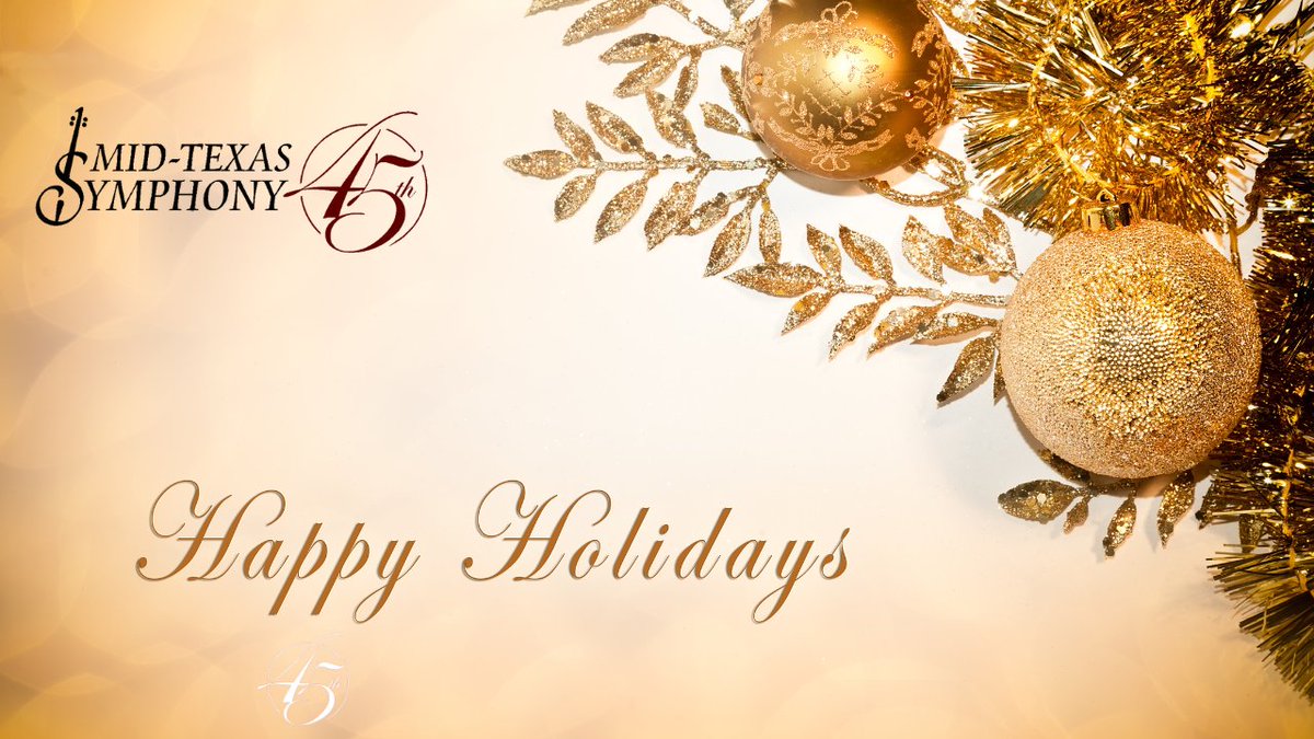 MTSymphony's tweet photo. Happy Holidays from the Mid-Texas Symphony! May your days be merry and bright!

The Mid-Texas Symphony Office will be closed on Friday, December 23rd and Monday, December 26th.

Have a great holiday weekend. https://t.co/RE1AdaX9kC