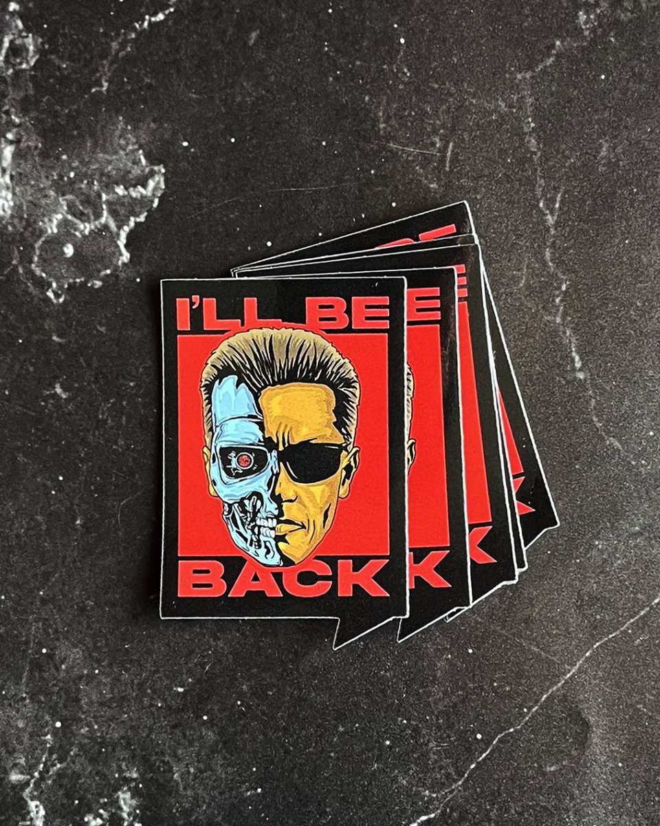 Yup, we're back! #customstickers #stickers #hastalavistababy #terminator #terminatorsticker