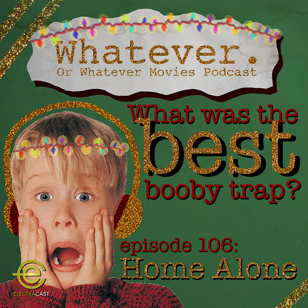 Tune in for nostalgic holiday times with Or Whatever Movies Podcast, Episode 106: HOME ALONE (1990). 🎄🎅 What was the BEST booby trap? 🎊🥳

#ThrowbackThursday #electracast #podcast #movies #holidaymovies #holidaymovie #homealone #christmas #holidays #merrychristmas