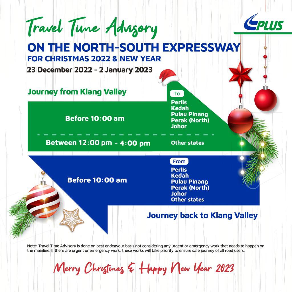 FlyFM958's tweet photo. If you’re planning to cuti-cuti Malaysia, follow the travel time advisory (TTA) schedule to plan your journey during Christmas & New Year starting 23rd Dec 2022 to 2nd January 2023! 🤗
Drive safe and be aware of your surroundings!🫡
Source: @plus_malaysia
#PLUShighway https://t.co/qsVx9FQQ1K