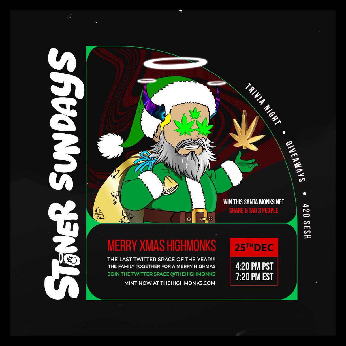 thehighmonks's tweet photo. 🔥 https://t.co/2WtJFArQvu… 

🔥THIS SUNDAY DEC. 25TH AT 7:20PM EST @thehighmonks  WILL HAVE THE LAST SPACE OF THE YEAR! JOIN US FOR SOME FUN XMAS GIVEAWAYS.

🔥WIN THIS SANTA MONKS #NFT! TAG 3 PEOPLE &amp; RETWEET! THE WINNER WILL BE ANNOUNCED THIS SUNDAY DURING OUR SPACE. https://t.co/uv0ce1lizJ