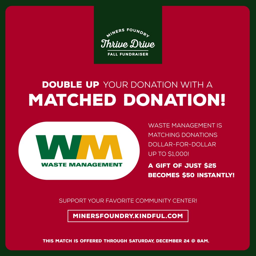 ❣️ Double the impact of your gift to the Thrive Drive with a matched donation!
⁠
Waste Management is matching donations dollar-for-dollar up to $1,000!
⁠
Will you give today? 👉 minersfoundry.kindful.com⁠
⁠
Thank you to Waste Management! ❤️⁠