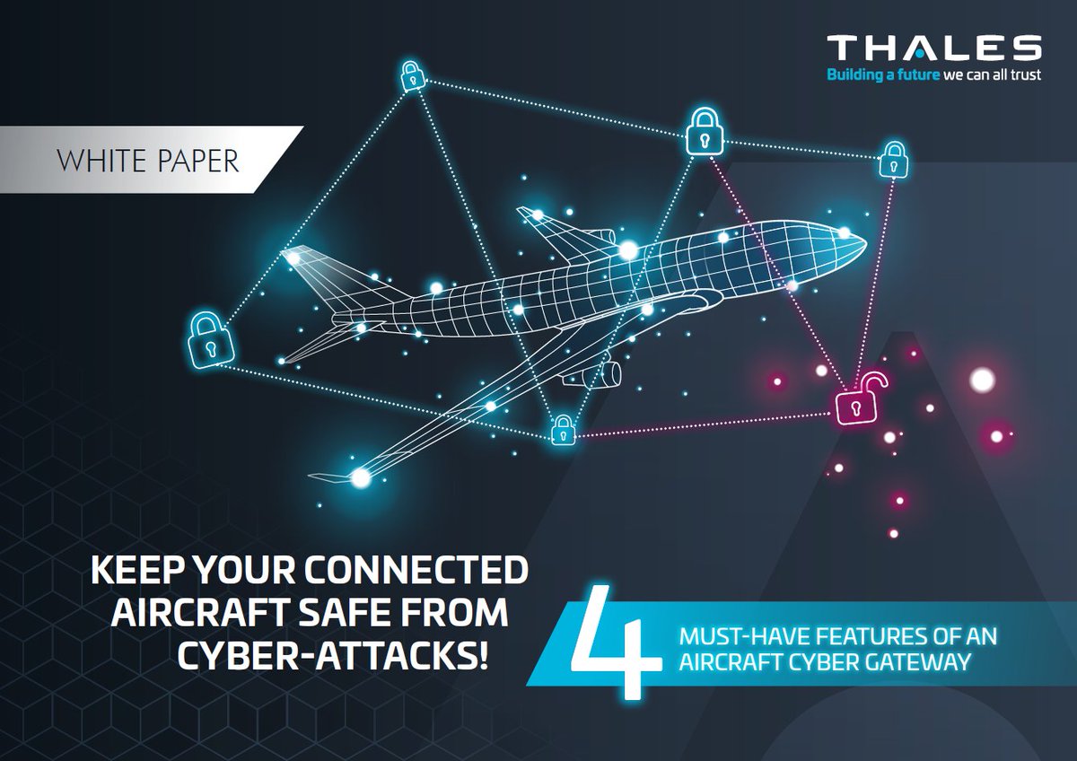 ThalesAerospace's tweet photo. [✈️ Aviation #cybersecurity] In a brand new white paper, #Thales experts share how best to keep aircraft safe from #cyber attacks, and detail the four must-have features of an aircraft #cybergateway. 

▶️ Download the white paper here: https://t.co/0zpX2ZtX5d https://t.co/q0geIwu6yK