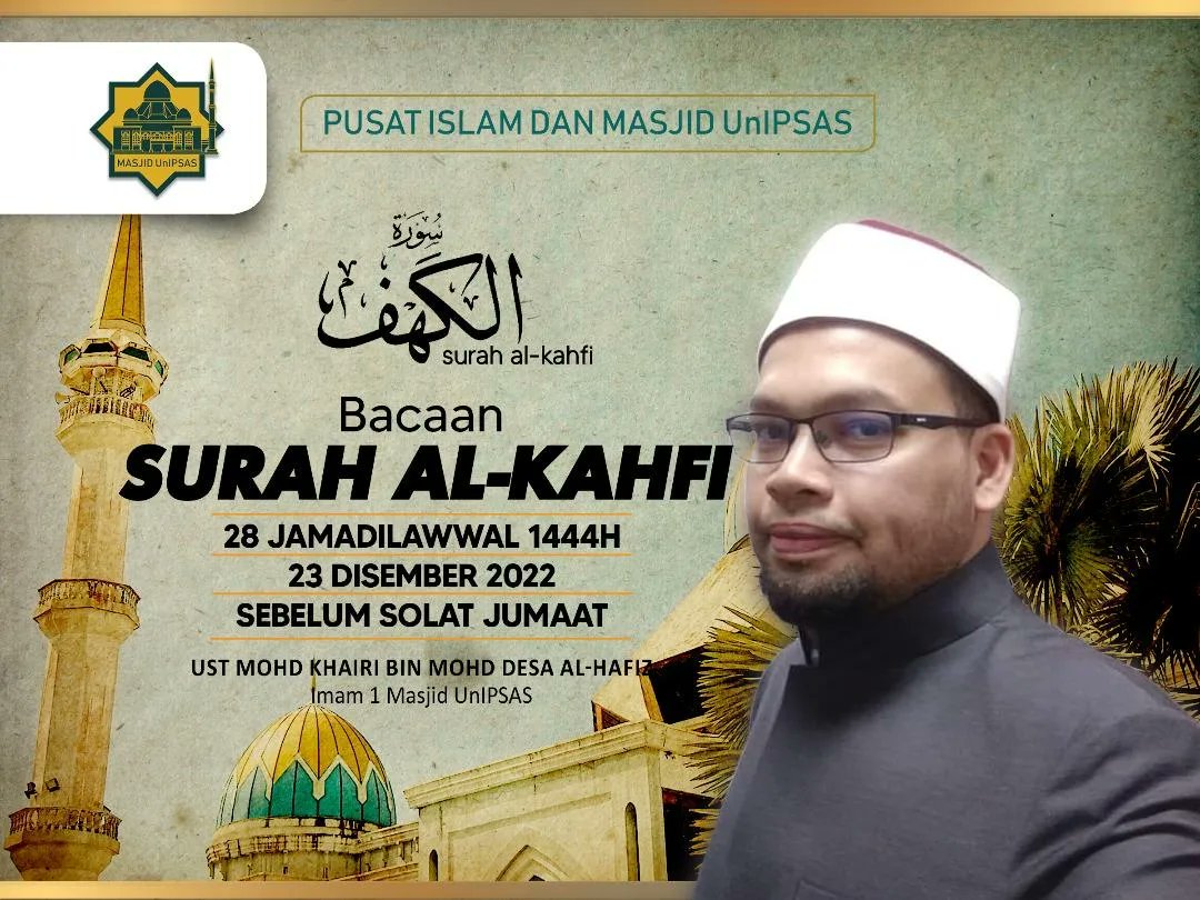 UNIPSASofficial's tweet photo. Para Muslimin dijemput hadir ke Masjid UnIPSAS untuk bersama-sama membaca Surah Al-Kahfi, mendengar Khutbah Jumaat dan menunaikan Solat Fardu Jumaat.

Semoga kita semua diberkati Allah SWT sepanjang hari Jumaat yang mulia ini. https://t.co/7sK0nxSjJz