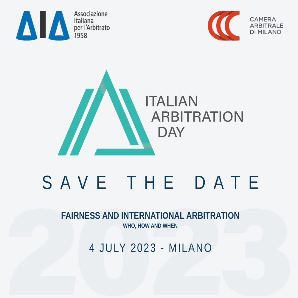 Italian Arbitration Day 2023
Fairness and International Arbitration: Who, How and When  
Mark your calendar and stay tuned for update!
#italianarbitrationday #iad #arbitration #IAD2023