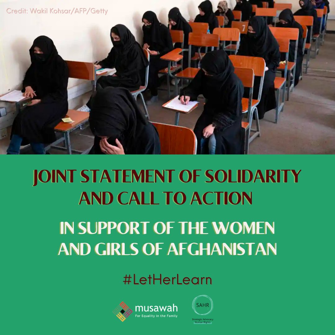 musawah's tweet photo. The Musawah movement and @SAHR_NGO jointly condemn in the strongest possible terms the Taliban’s decision to ban women &amp; girls from studying at public &amp; private universities in Afghanistan indefinitely and the order to close schools for girls above the sixth grade #LetHerLearn https://t.co/D8NO93PW1v