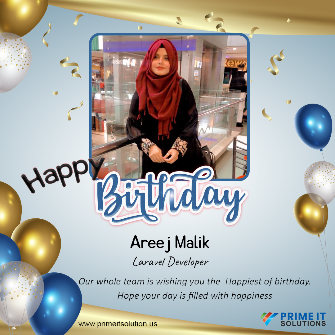 PrimeITSolutio3's tweet photo. Happy Birthday Areej Malik! πππ
It's an honor that you are a part of Prime IT Solutions Team . πΌ
Our entire team wishes you a very happy birthday. π May you be happy on your special day and every day of your life. π
#itsolutions #birthdaygirl #happybirthday #PrimeIT https://t.co/mJeLj7dlAf