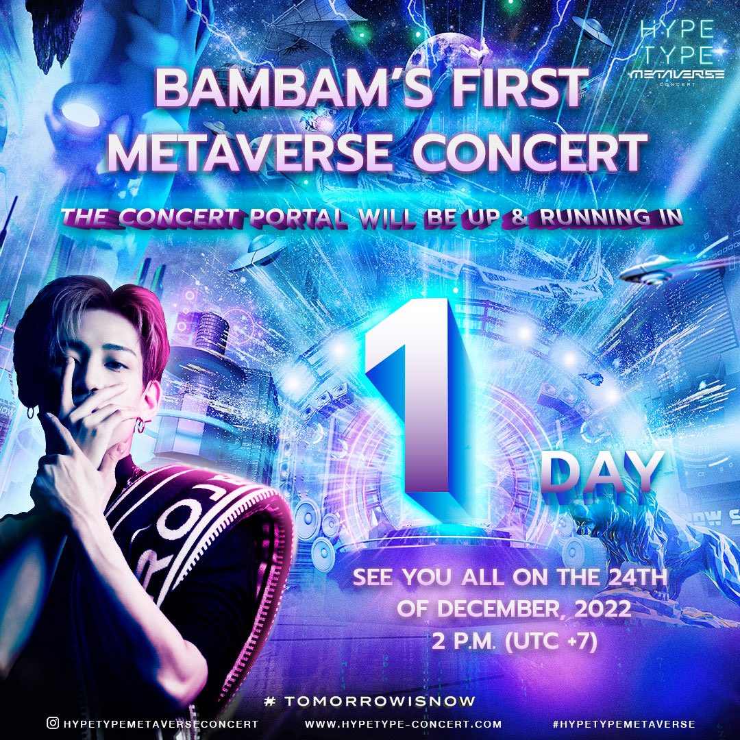It's time…
Into the new world we go!

1 DAY LEFT

Don’t have a ticket yet? Grab yours here 🔻
For Global Ticket >>> bit.ly/3hR78jS (The Concert)
For Thailand Ticket >>>  bit.ly/3TMxG3c (Event pop)

#HYPETYPEMetaverseConcert #HYPETYPEMetaverse #BamBam