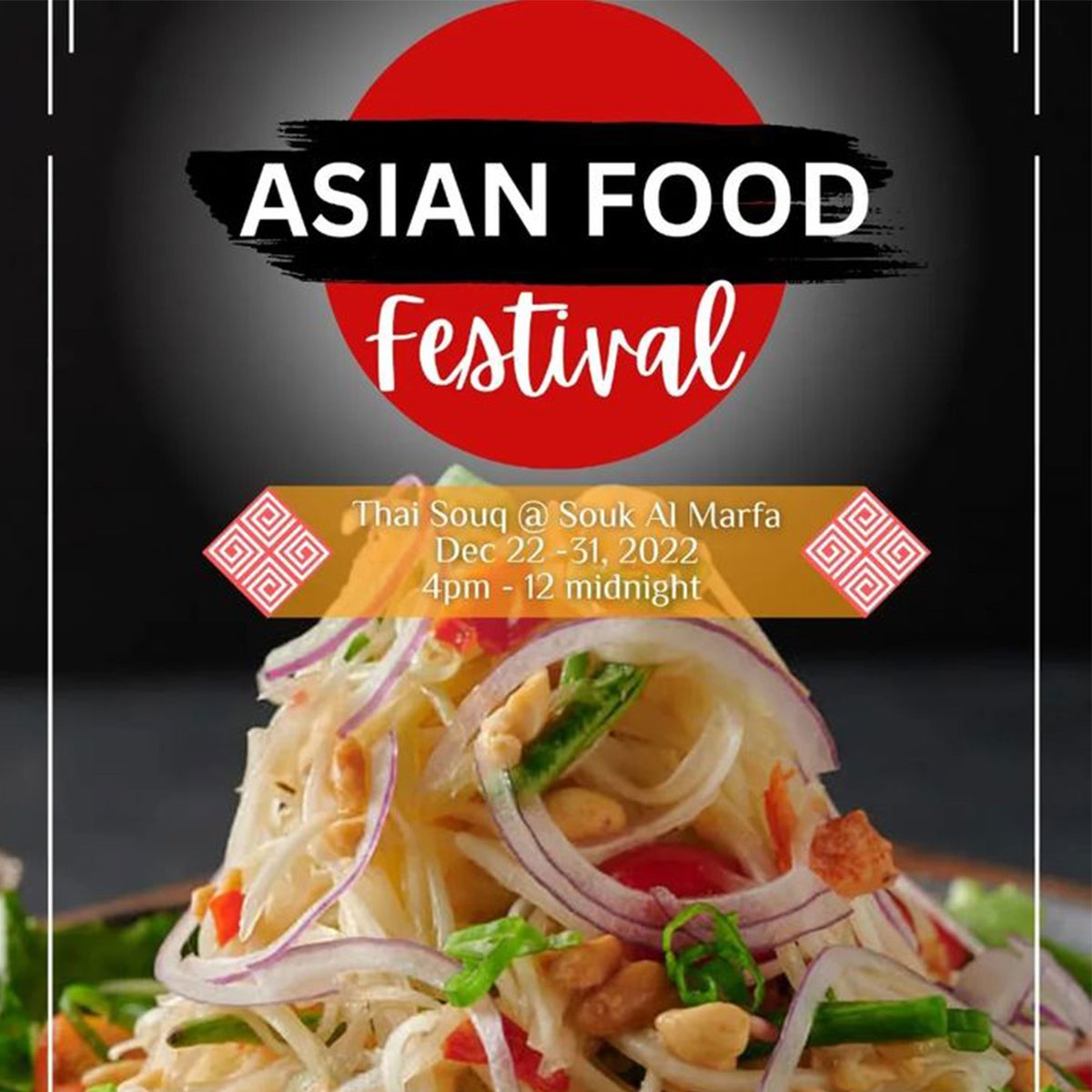 EatThaiMarket's tweet photo. ASIAN FOOD Festival at Thai Souq Dubai 🇦🇪
Come and join us during this festive season with lot of yummy Asian foods at Thai Souq from December 22 to 31, 2022. 

Thai Souq Location https://t.co/jb2uPxE7ig

#FoodFestivalDubai #ThaiSouqDubai 
#SoukAlMarfa #Dubai #UAE
#EatThaiMarket https://t.co/Hx5DDkVyeX