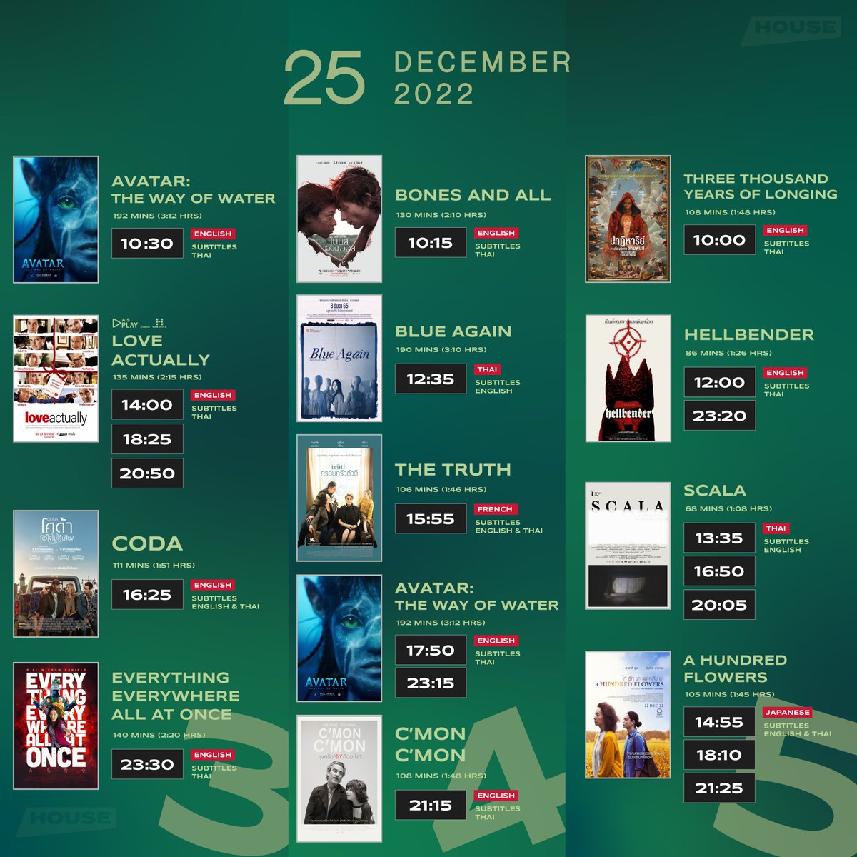 houseSamyan's tweet photo. ตารางฉายประจำวัน | #Showtime
วันที่ 25 ธันวาคม | for 25 December 2022
.
🎄🎬🎅🏼
#LoveActually🎀
#CODAfilm🤟
#TheTruth💃🏼
#EverythingEverywhereAllAtOnce👁
.
#Scala🏚
#AHundredFlowers🎇
#AvatarTheWayOfWater 🌊
#Hellbender 😈
#BlueAgain 💙
#ThreeThousandYearsOfLonging 🧞♂️
#BonesAndAll https://t.co/YS2suxTZfA