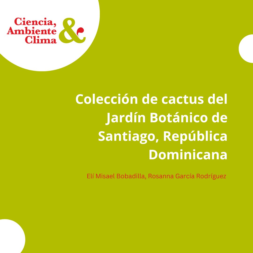 ambienteyclima's tweet photo. En este trabajo se presenta la colección viva de cactus del Jardín Botánico de Santiago (República Dominicana) con información sobre el origen geográfico, los usos etnobotánicos y el estado de conservación de las especies.

https://t.co/0m7hnxZcPa

#ambiente #clima #Intec https://t.co/lxVZdVT1k5