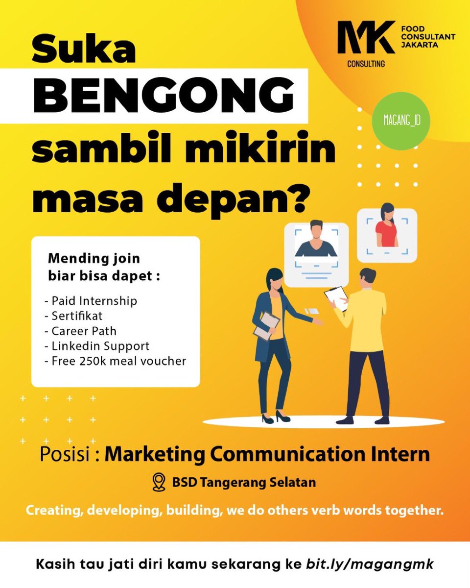 Masih jaman BENGONG? Kesempatan bergabung team Michael Kusuma posisi Magang Marketing Communication
Apply ke bit.ly/magangmk ya!
📍BSD, Tangerang

#MagangID #magang #infoMagang #anakMagang #cariAnakMagang #MagangTangerang #infoMagangTangerang #infoTangerang #tangerang