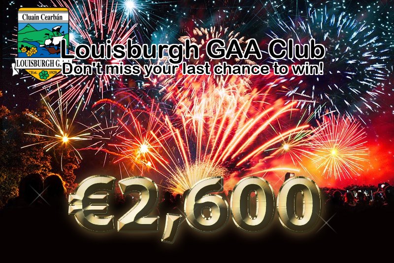 LouisburghGAA's tweet photo. Play Online: https://t.co/hswL9egv7Y
Monday, 26th December the Jackpot will be: € 2,600
Thank you very much for your continued support, without you, the day to day running of your club would be an impossible task. Please Share.! https://t.co/1luyDakOrX