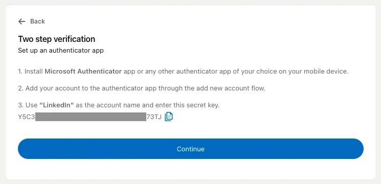 A screenshot of LinkedIn’s page to set up two-step verification. There is no QR code visible; only a secret key is displayed.