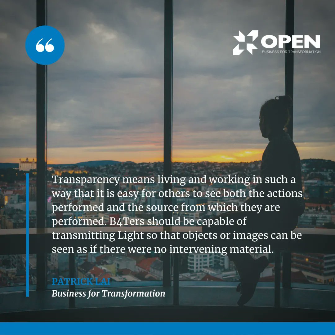 openb4t's tweet image. B4Ters should be capable of transmitting Light so that objects or images can be seen as if there were no intervening material. -Patrick Lai, Business for Transformation #B4T #BusinessForTransformation #OPEN #OPENUSA #Transparency #CoreValues
