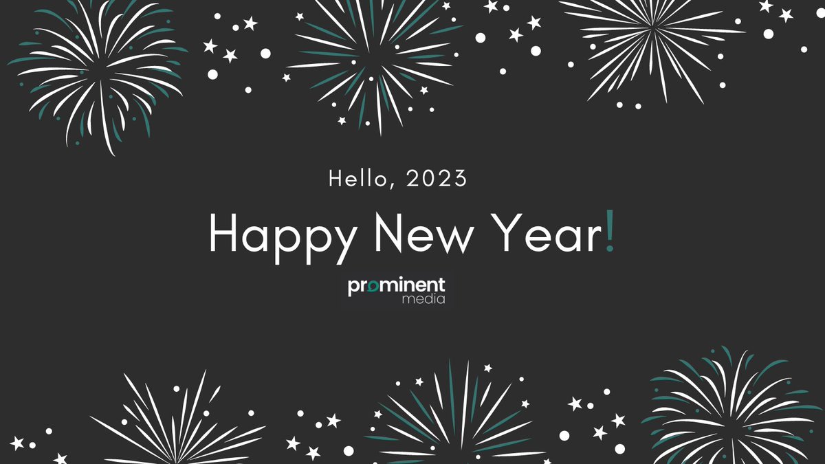 From all the team here at Prominent Media, we wish you a prosperous 2023. ⭐

We are looking forward to all the great things to come this year.

#HappyNewYear #2023