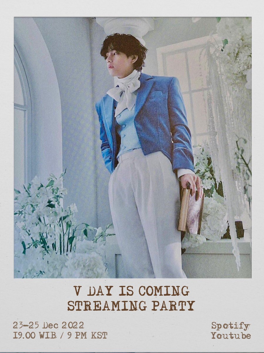 HELLO ARMYS 

join us :) 
V DAY IS COMING
Streaming Party

🗓 23-25 Dec 2022
⏰ 19.00 WIB (9 PM KST)
🎧 Spotify &amp; Youtube

Help reach Taehyung birthday goals!
RT, reply, tag army moots 🐻

🔑 D-7 TO V DAY
Listening to #ChristmasTree by #V of #BTS <a href="/BTS_twt/">방탄소년단</a> #V_ChristmasTree