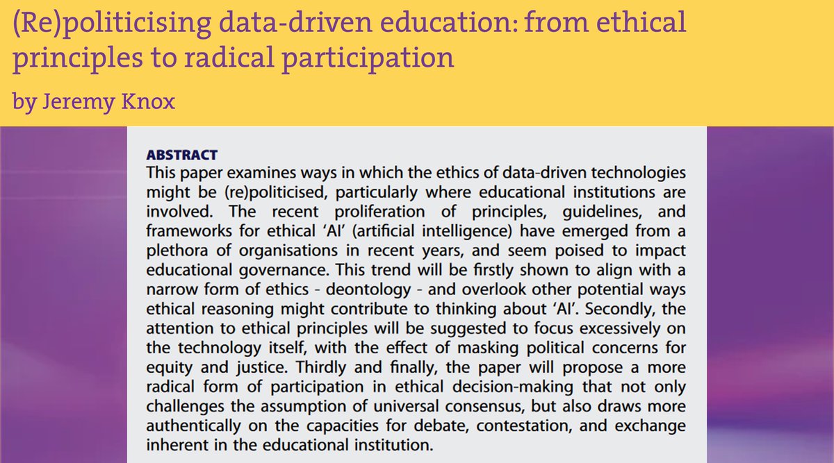 In their article on data-driven EdTech @j_k_knox critically examines current debates on #EthicalAI to challenge 'narrow sets of universal guidelines and principles as the accepted means of ‘engineering away’ ethical concerns'. #OpenAccess Read more: doi.org/10.1080/174398…