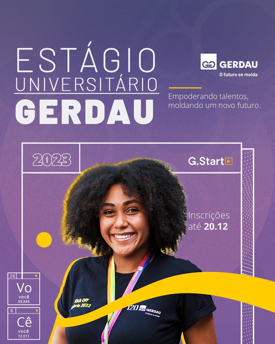 gerdau's tweet photo. Já se inscreveu em nosso #ProgramaDeEstágio, o G.Start 2023? Buscamos pessoas talentosas que se identifiquem com o gênero feminino e/ou se autodeclarem pretas ou pardas. Informações e inscrições até 28.12 em https://t.co/Yu7lJ3pE1e #OFuturoSeMolda #VagaEstágio #GStartGerdau https://t.co/W3ue7nF8su
