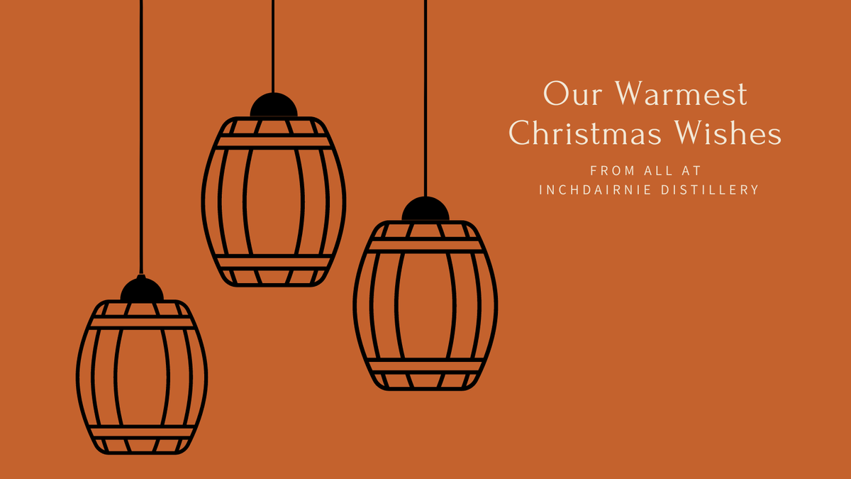From all of us at InchDairnie Distillery, we wish you a very Merry Christmas and a Happy New Year.