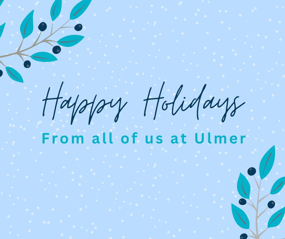 Happy holidays from all of us at Ulmer!