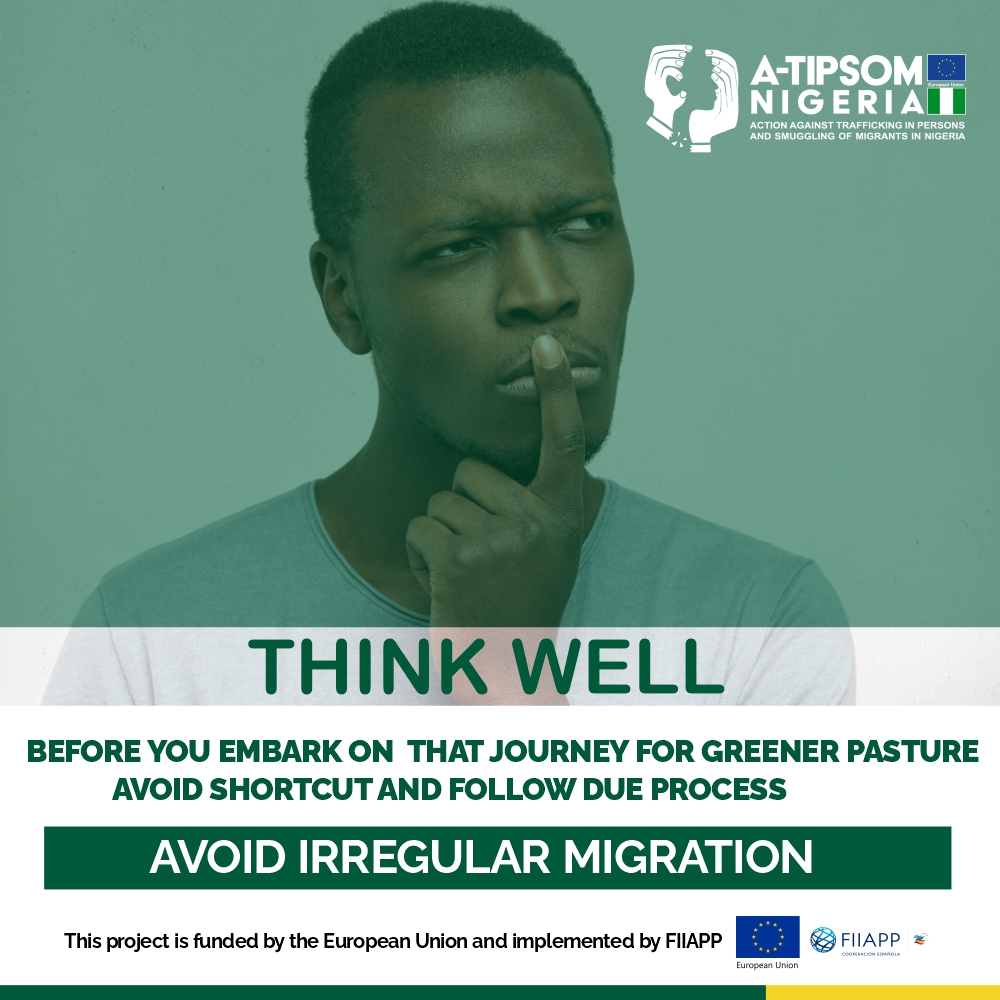 Atipsomnigeria's tweet image. #ShineYourEyes
As many youth maybe planning to travel for greener pasture...in 2023, they need to think well,  avoid irregular migration and being smuggled into another country. 

#FollowDueProcess

#ATIPSOM (funded by @EUinNigeria | implemented by @FIIAPP)
