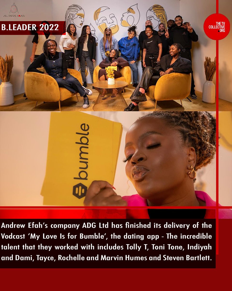 TheTVCollective's tweet photo. Todays shoutout goes out to #BreakthroughLeader Andrew Efeh [@andrew_t_efah], and his company ADG Ltd who have released a Vodcast for the dating app Bumble featuring a slew of talent. What's even more amazing is the team's diversity from the set  through to post-production! https://t.co/7xUYvQPNPM