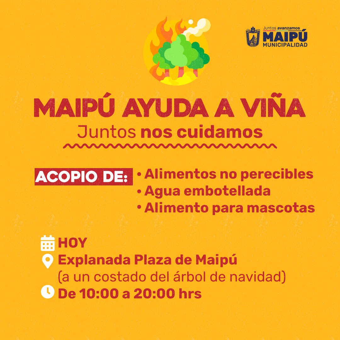 Muni_Maipu's tweet photo. 🔴 ATENCIÓN ante la emergencia causada por los incendios ocurridos en la comuna de Viña del Mar hemos abierto un centro de acopio, que funcionará HOY viernes desde las 10 hasta las 20 hrs. en la explanada de la Plaza de Maipú. https://t.co/oze43UjWvW