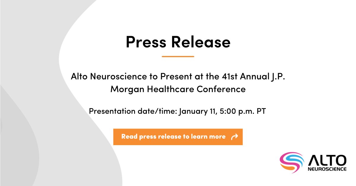 Attending <a href="/jpmorgan/">J.P. Morgan</a>'s 41st Annual Healthcare Conference? Join us on Wednesday, January 11th at 5 p.m. PT for CEO <a href="/AmitEtkin/">Amit Etkin</a>'s presentation highlighting new data and a general corporate update. Read more: altoneuroscience.com/press-releases… #JPM2023