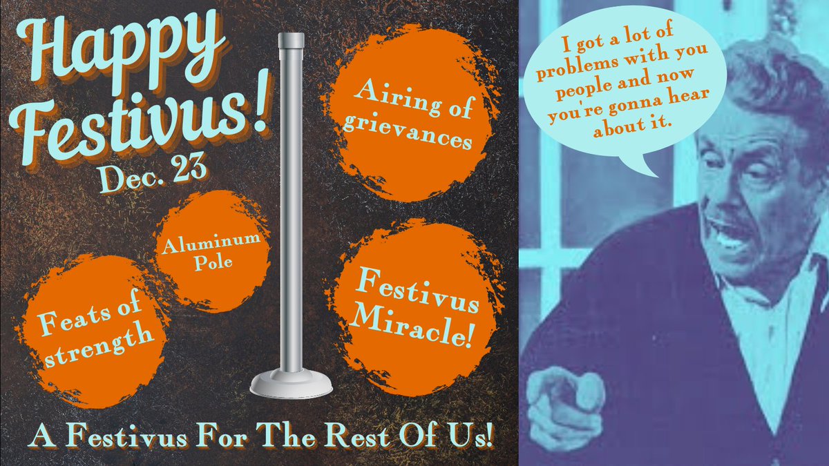 Happy Festivus! "It's a Festivus for the rest of us" #festivus #festivusfortherestofus #happyfestivus #festivusgrievances