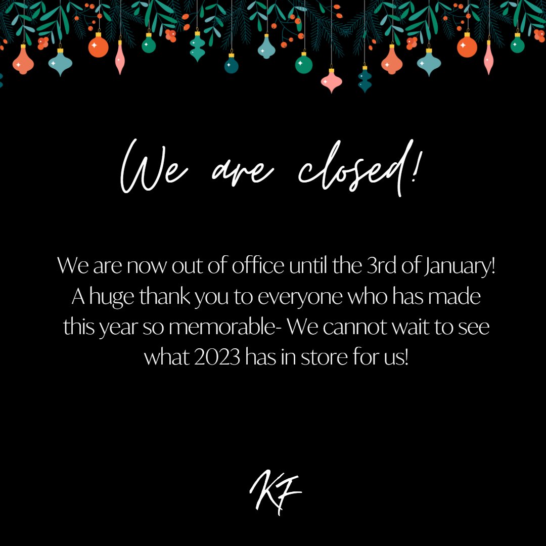 ✨ We are officially closed ✨ 

We are out of the office from the 23rd of December until the 3rd of January 2023!

Wishing you all a wonderful festive season!🎄 

#KayFlawless #KUWKF #Closed