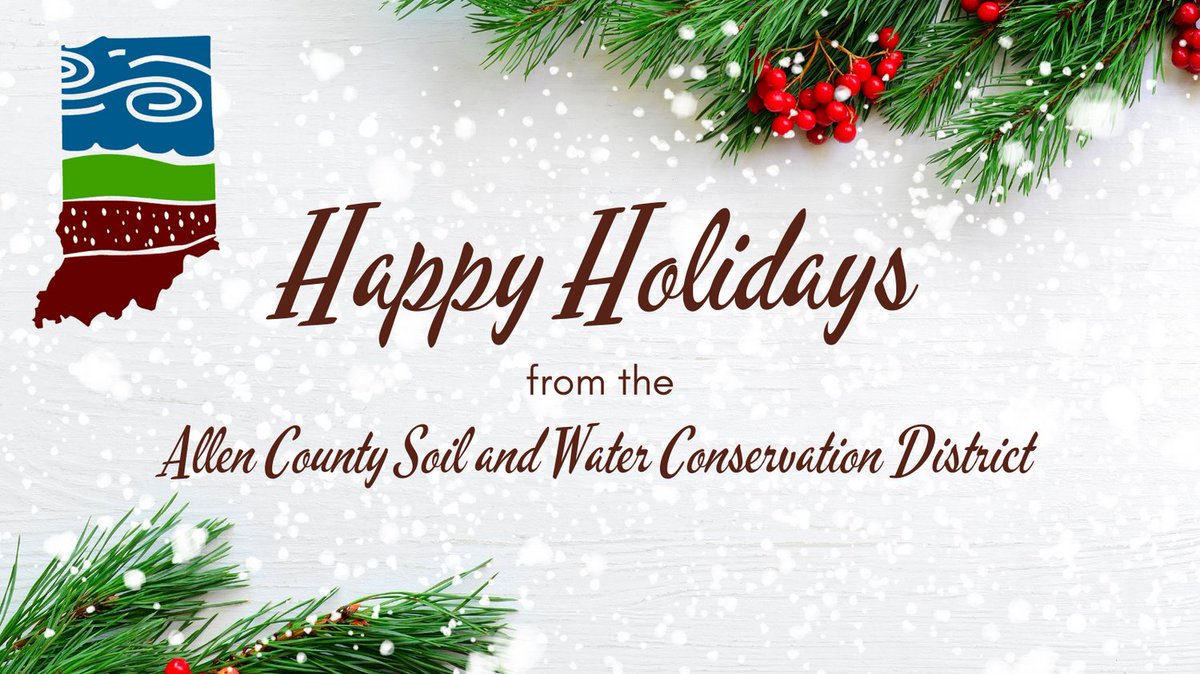 AllenSwcd's tweet image. Have a wonderful holiday weekend! Our office will be closed today, December 23 and Monday, December 26. We hope you enjoy lots of time with friends and family.

#holiday #december #allencounty #soilandwater #office #closed #indiana