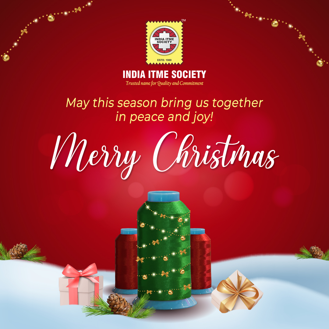 We wish you peace, joy, & unconditional #love at #Christmas & throughout the year. #MerryChristmas from #IndiaITMESociety!

#INDIAITME2022 #TextileEngineering #TextileMachinery #TextileTrade #TextileIndustry #TextileCommunity #TextileTechnology #ITMEinitiatives #india #festival