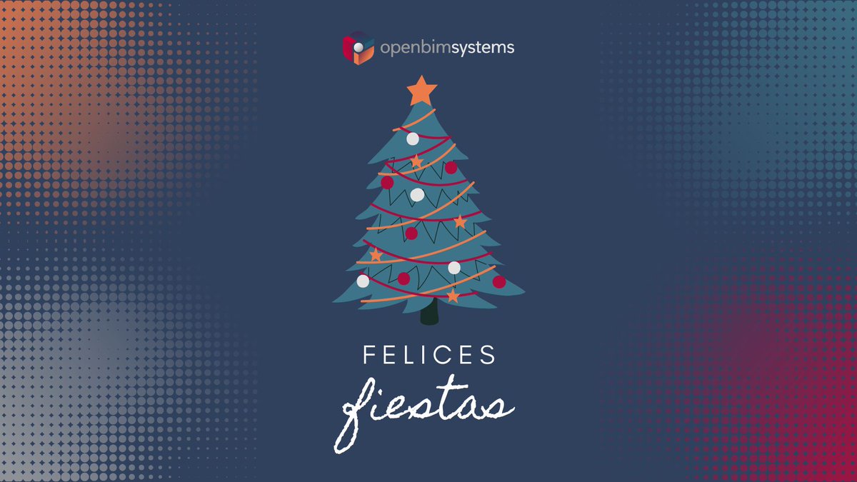 OpenBIMsystems's tweet photo. 🎄Open BIM Systems os desea unas ¡Felices Fiestas!✨

#openBIMsystems #BIM https://t.co/aEb9aZ0n9R