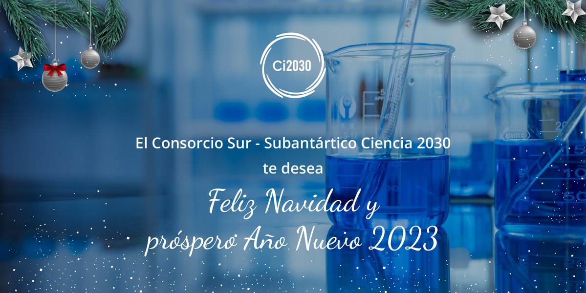 De parte del Consorcio Sur - Subantártico Ciencia 2030 extendemos un saludo para estas fiestas de fin de año a toda la comunidad de académicos/as, investigadores/as, docentes y estudiantes de las 6 universidades consorciadas. 
¡Felices Fiestas! 👩‍🔬🎄