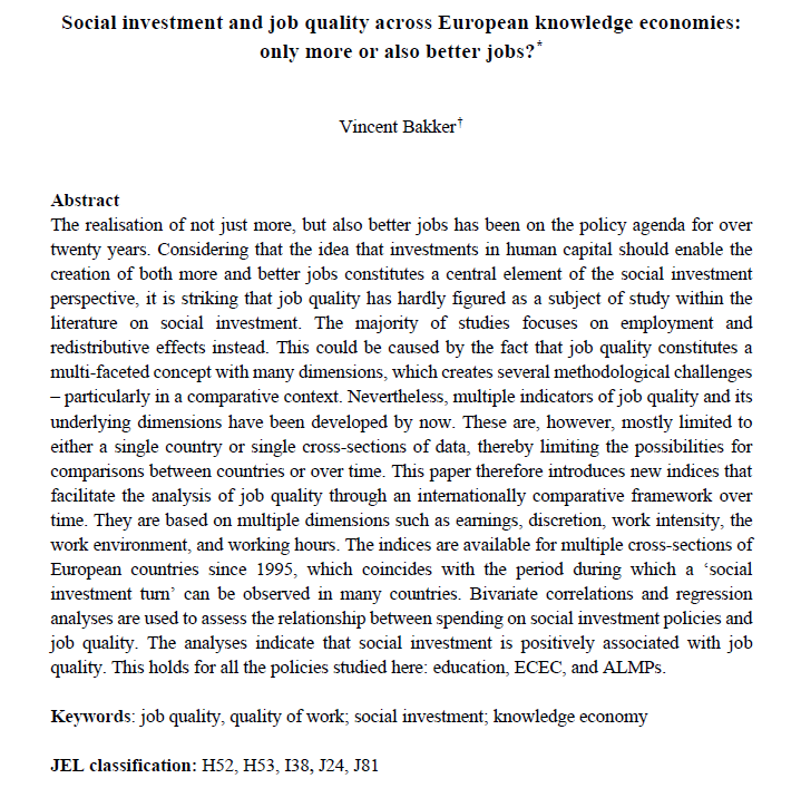New working paper available online now! In this study, I construct multiple job quality indices, which are used to assess the association between effort on social investment policies and job quality across European knowledge economies. researchgate.net/publication/36…
