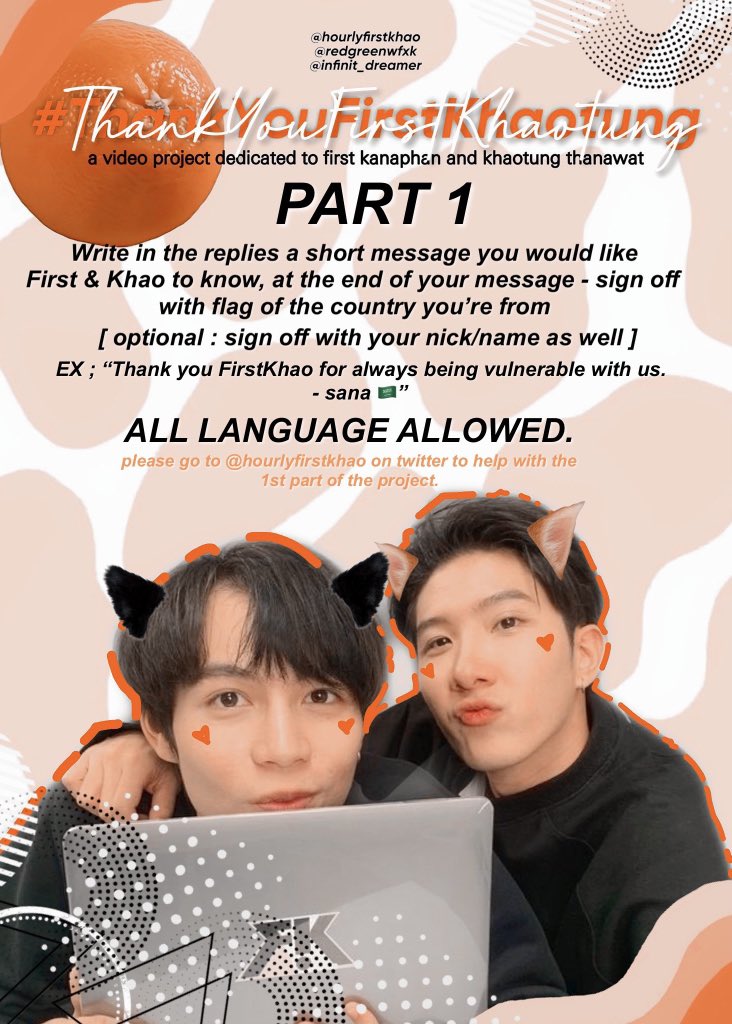 hourlyfirstkhao's tweet photo. PART 1: Write a short message in the replies to firstkhao in any language and sign off with where you’re from; preferably the flag emoji.

#ThankYouFirstKhaotung
#firstkhao #เฟิร์สข้าวตัง https://t.co/2xBAplxlvI