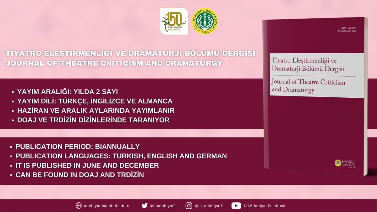 13-) Tiyatro Eleştirmenliği ve Dramaturji Bölümü Dergisi / Journal of Theatre Criticism and Dramaturgy

Tiyatro Eleştirmenliği ve Dramaturji Bölümümüz tarafından çıkarılan Dergiye aşağıdaki linkler üzerinden ulaşabilirsiniz.

iupress.istanbul.edu.tr/tr/journal/jtc…

iupress.istanbul.edu.tr/en/journal/jtc…