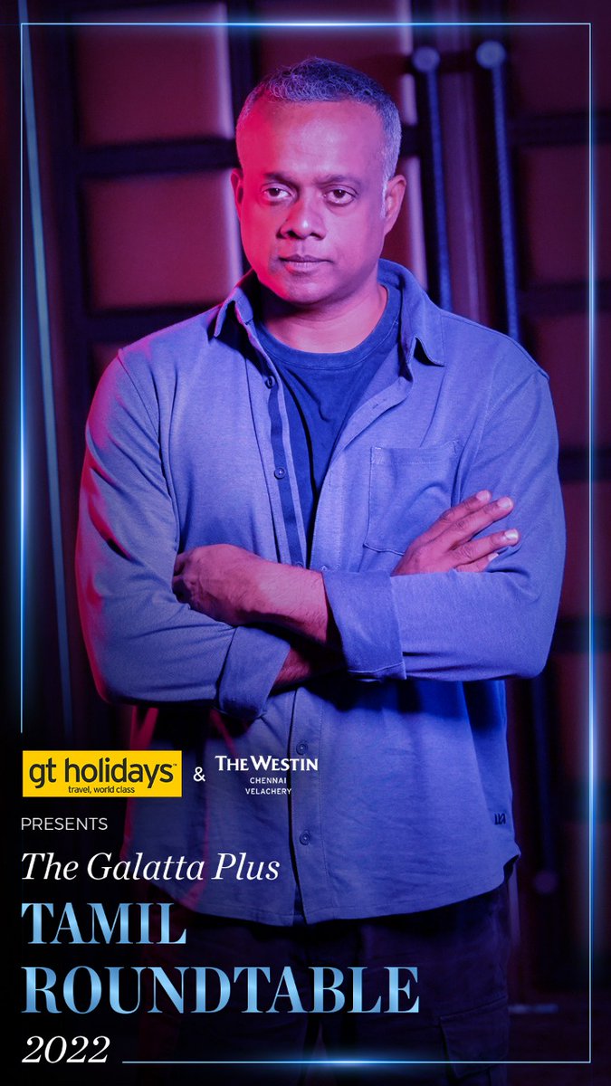 galattaplusoffl's tweet photo. GRIT and GLORY - the best way to describe @menongautham.  
@baradwajrangan @WestinChennai @TravelGTH
 #YearEnder #TheRoundTableSeason #GalattaPlusTamilCinemaRoundtable
#GalattaPlusRoundTable2022 #GalattaPlusTamilRoundTable
#TheGalattaPlusTamilCinemaRoundTable https://t.co/hfdFGFHfP9