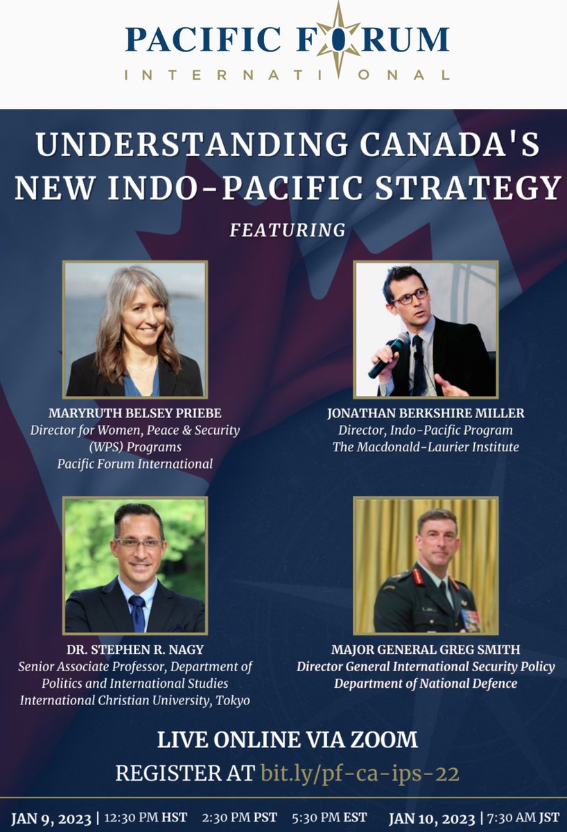 Looking forward to understanding Canada’s new #IndoPacificStrategy with a superb panel including our own @PacificForum Maryruth Belsey Priebe, @MLInstitute’s @jbmllr, @nagystephen1, and DND’s Maj General Greg Smith. us06web.zoom.us/webinar/regist…